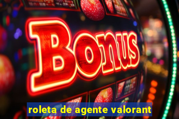 roleta de agente valorant